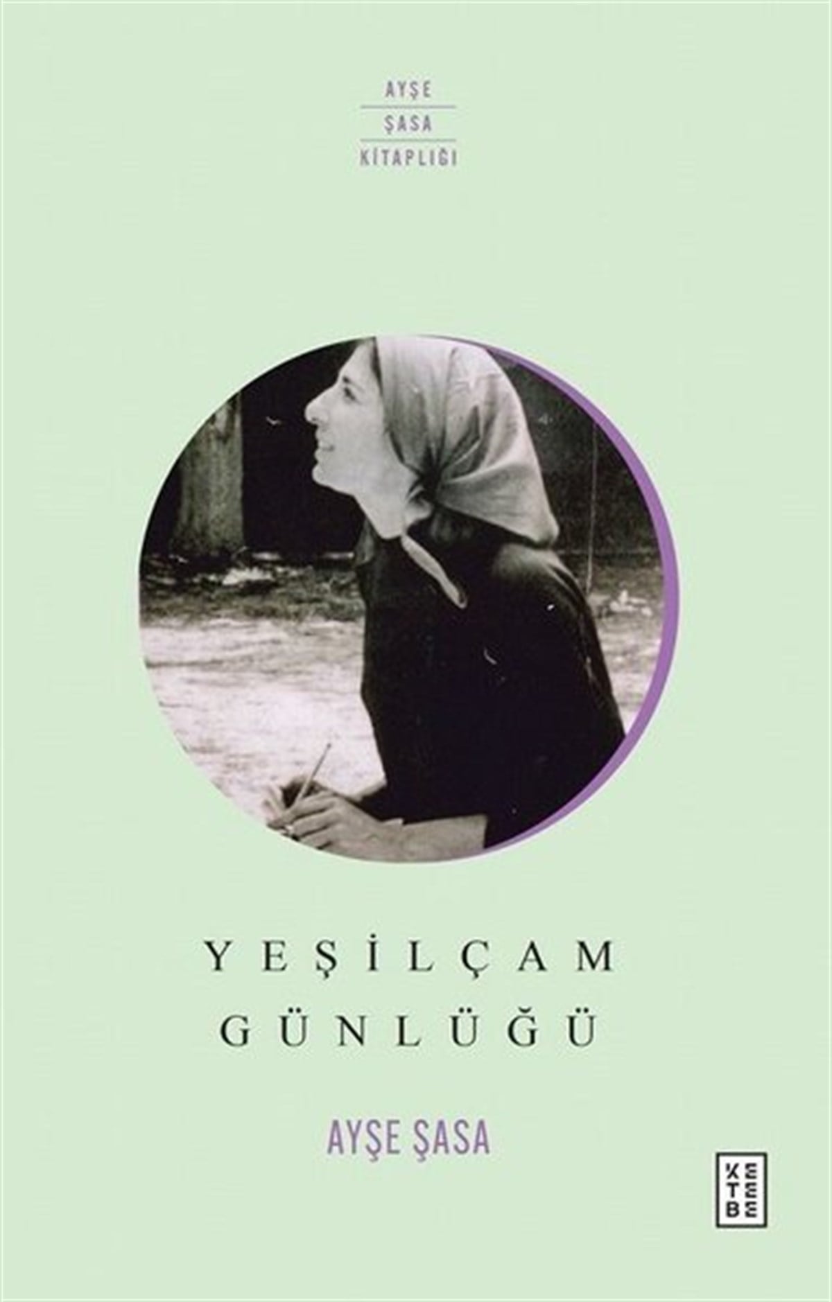 Ayşe ŞasaSinemaYeşilçam Günlüğü