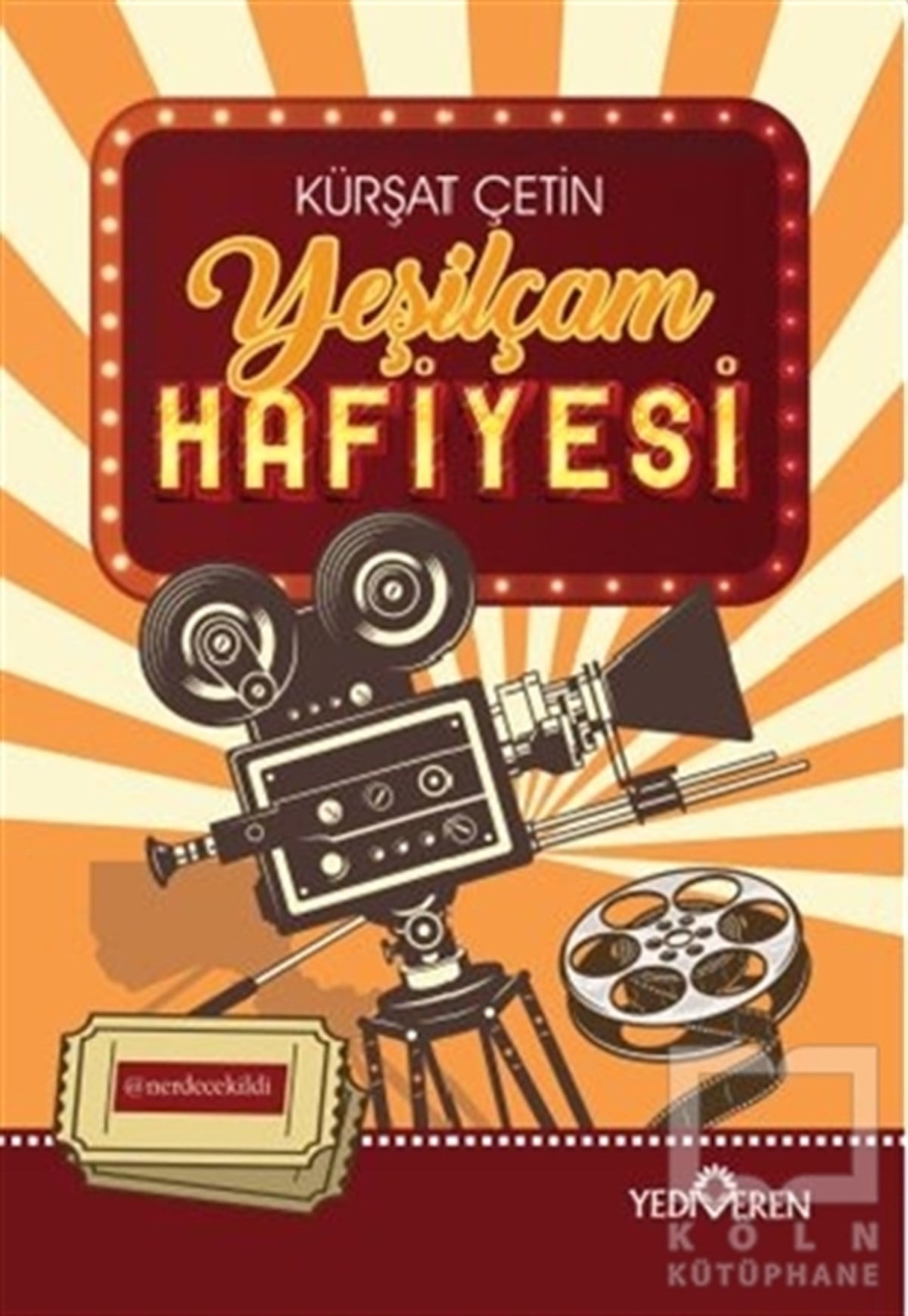 Kürşat ÇetinFotoğrafçılık KitaplarıYeşilçam Hafiyesi