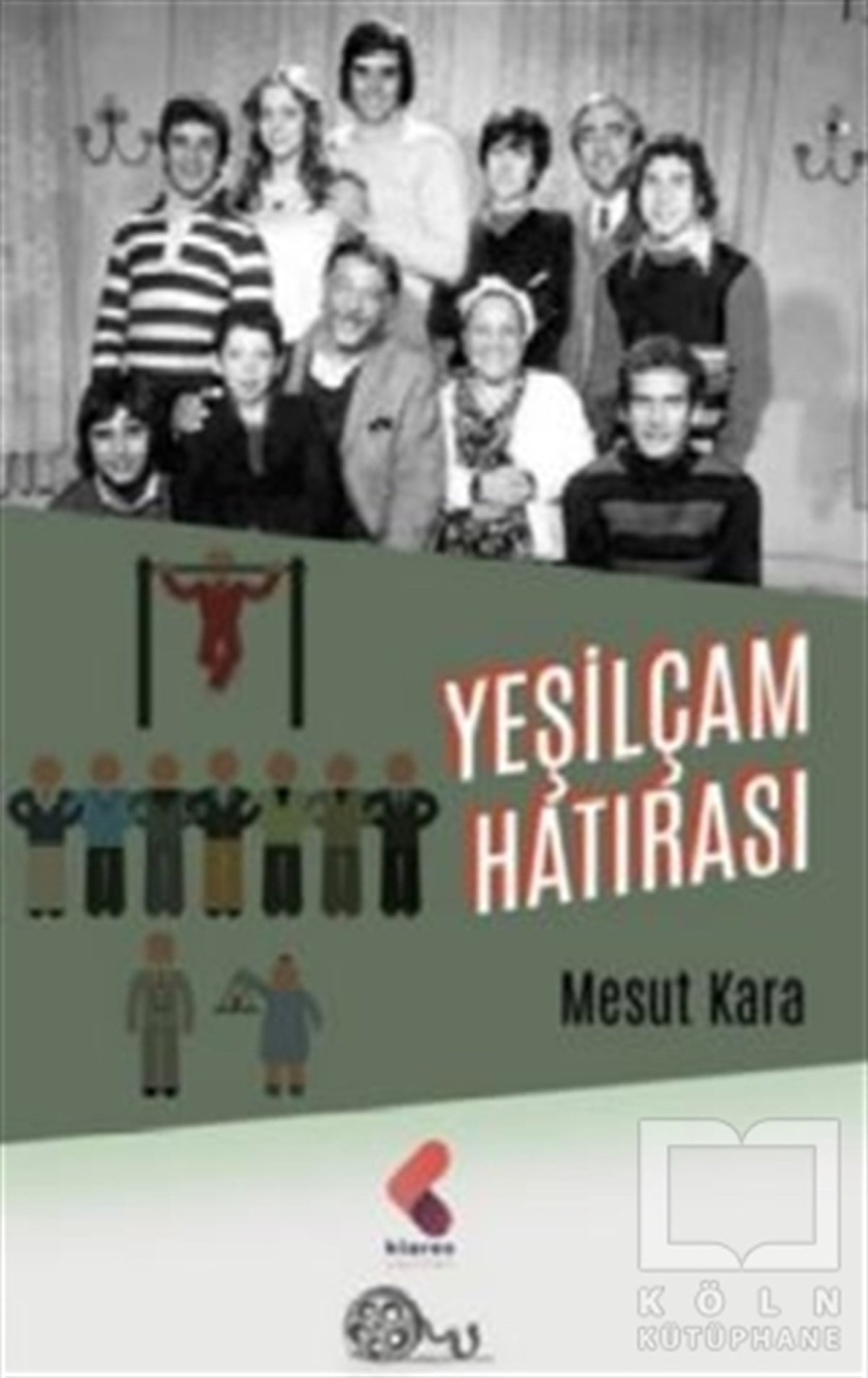 Mesut KaraFotoğrafçılık KitaplarıYeşilçam Hatırası