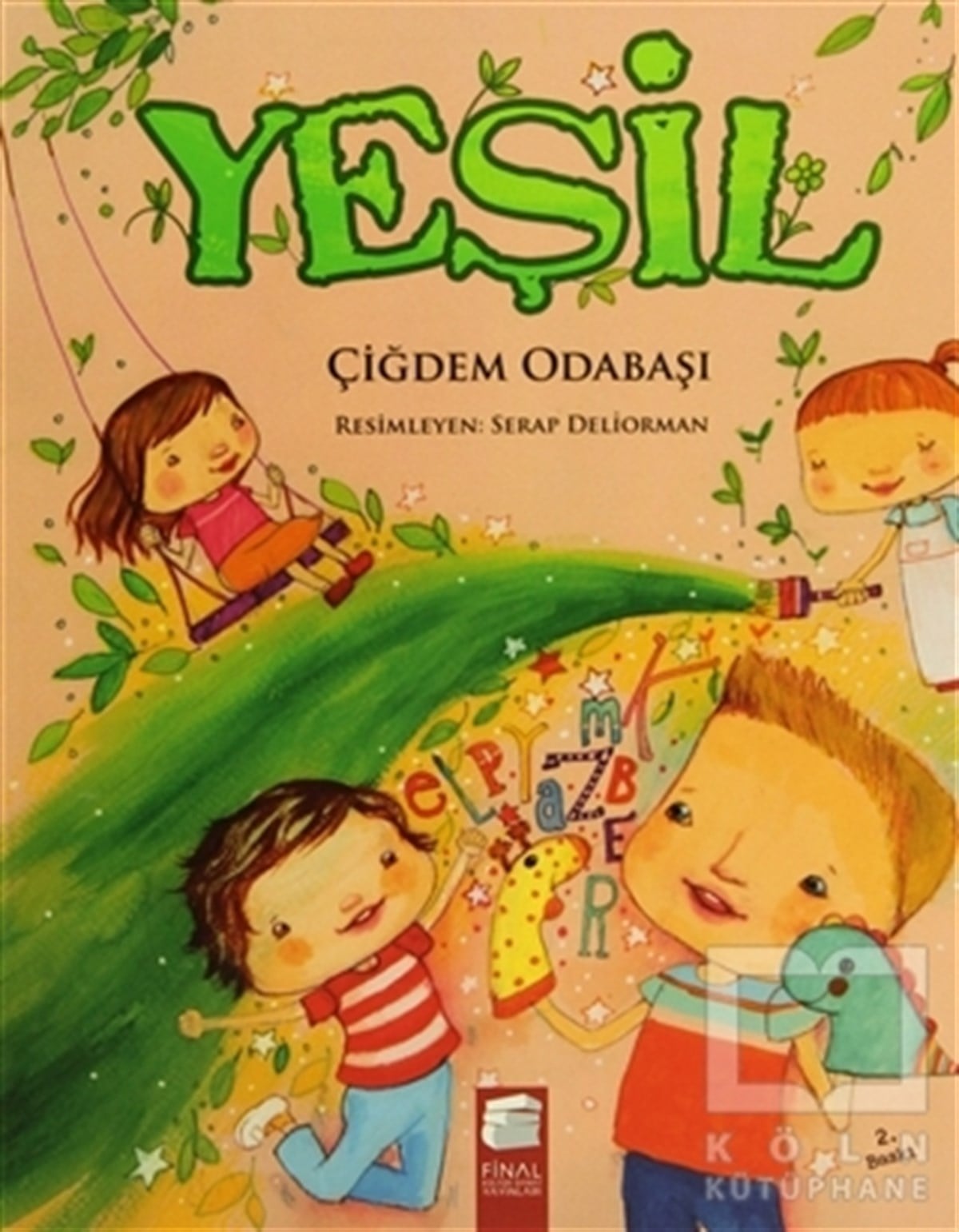 Çiğdem OdabaşıHikayelerYeşil