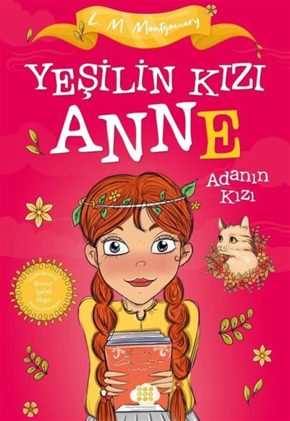 L. M. MontgomeryÇocuk Gençlik RomanlarıYeşilin Kızı Anne 3 - Adanın Kızı - Çocuklar İçin