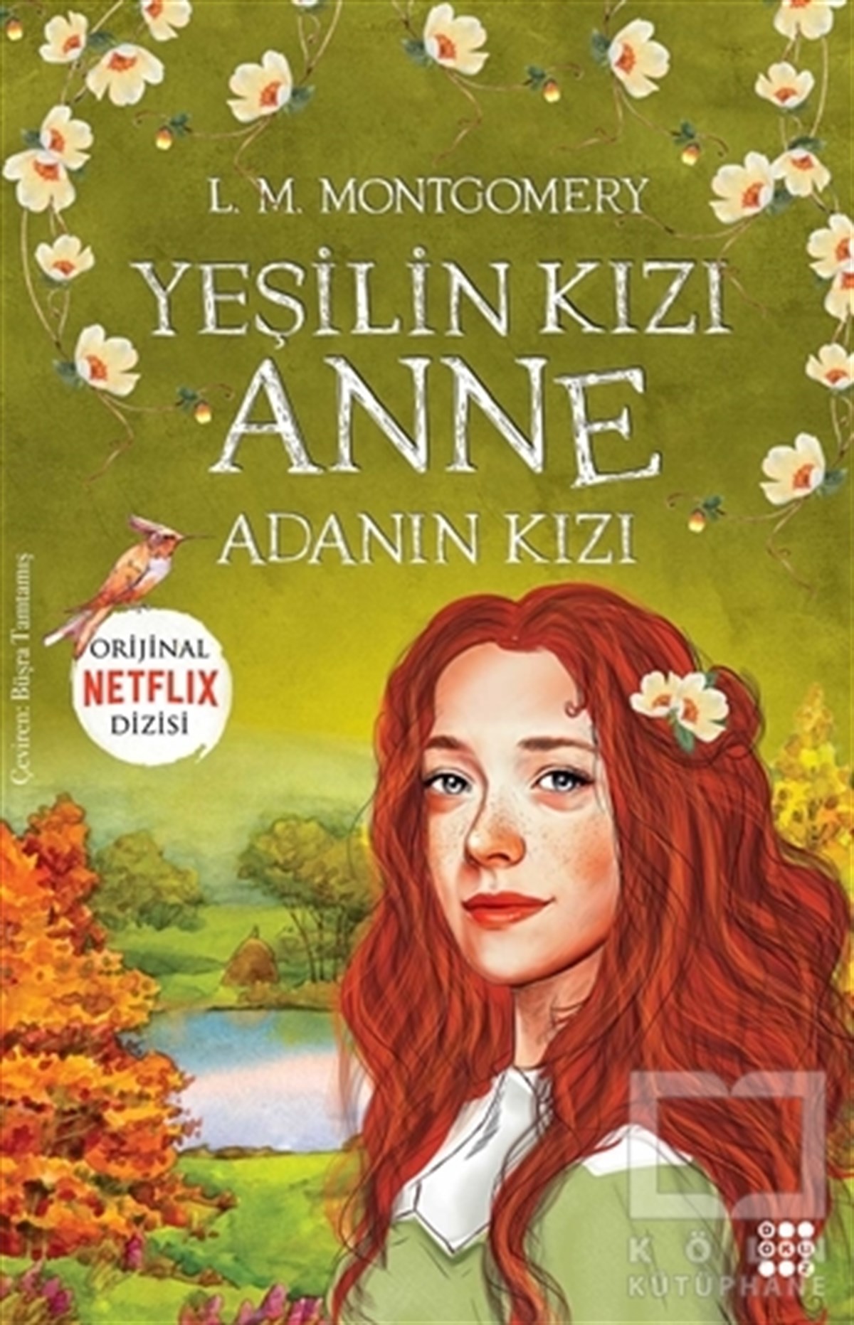 Lucy Maud MontgomeryGençlik Edebiyatı KitaplarıYeşilin Kızı Anne 3 - Adanın Kızı