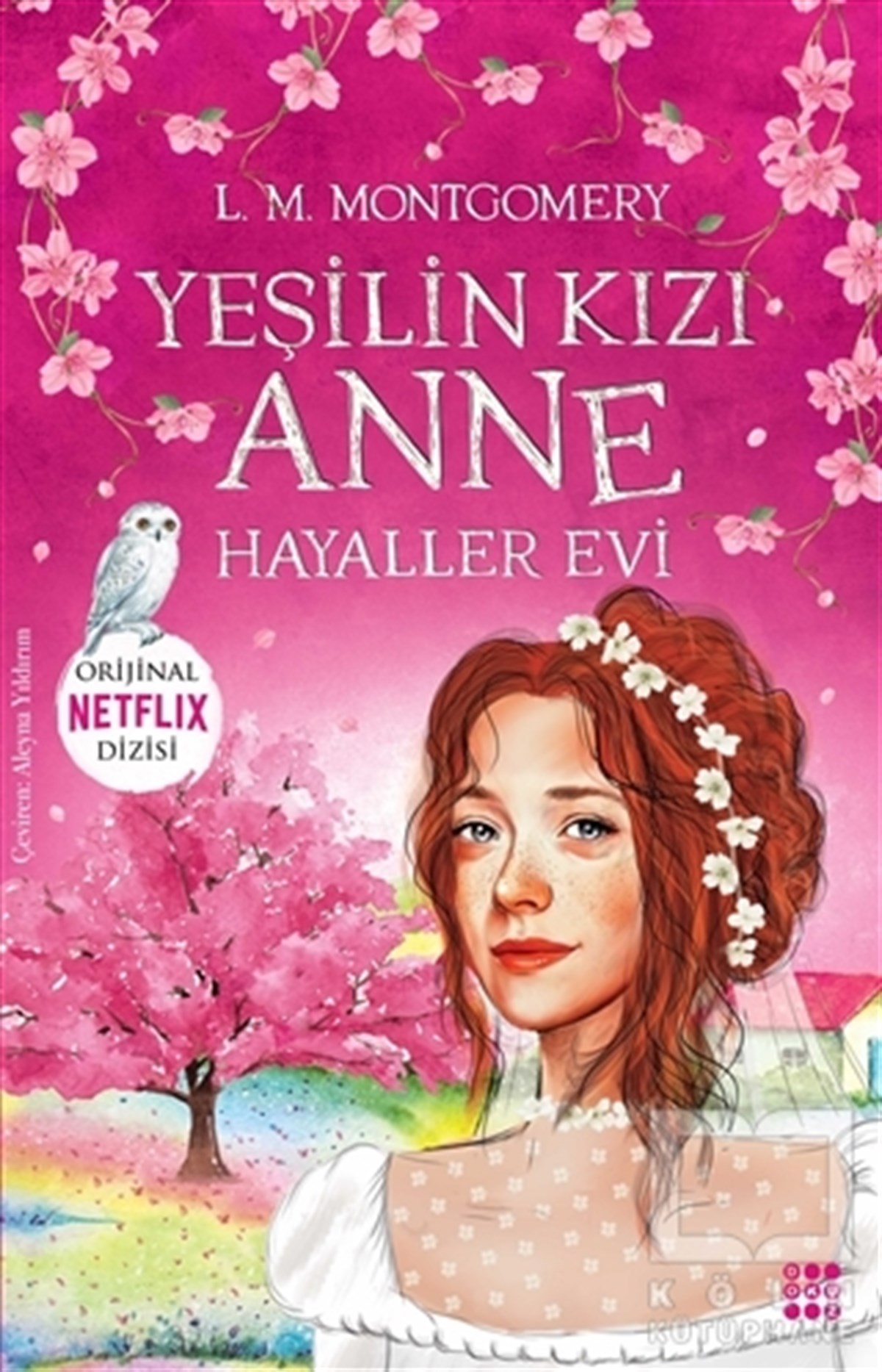 Lucy Maud MontgomeryGençlik Edebiyatı KitaplarıYeşilin Kızı Anne 5 - Hayaller Evi