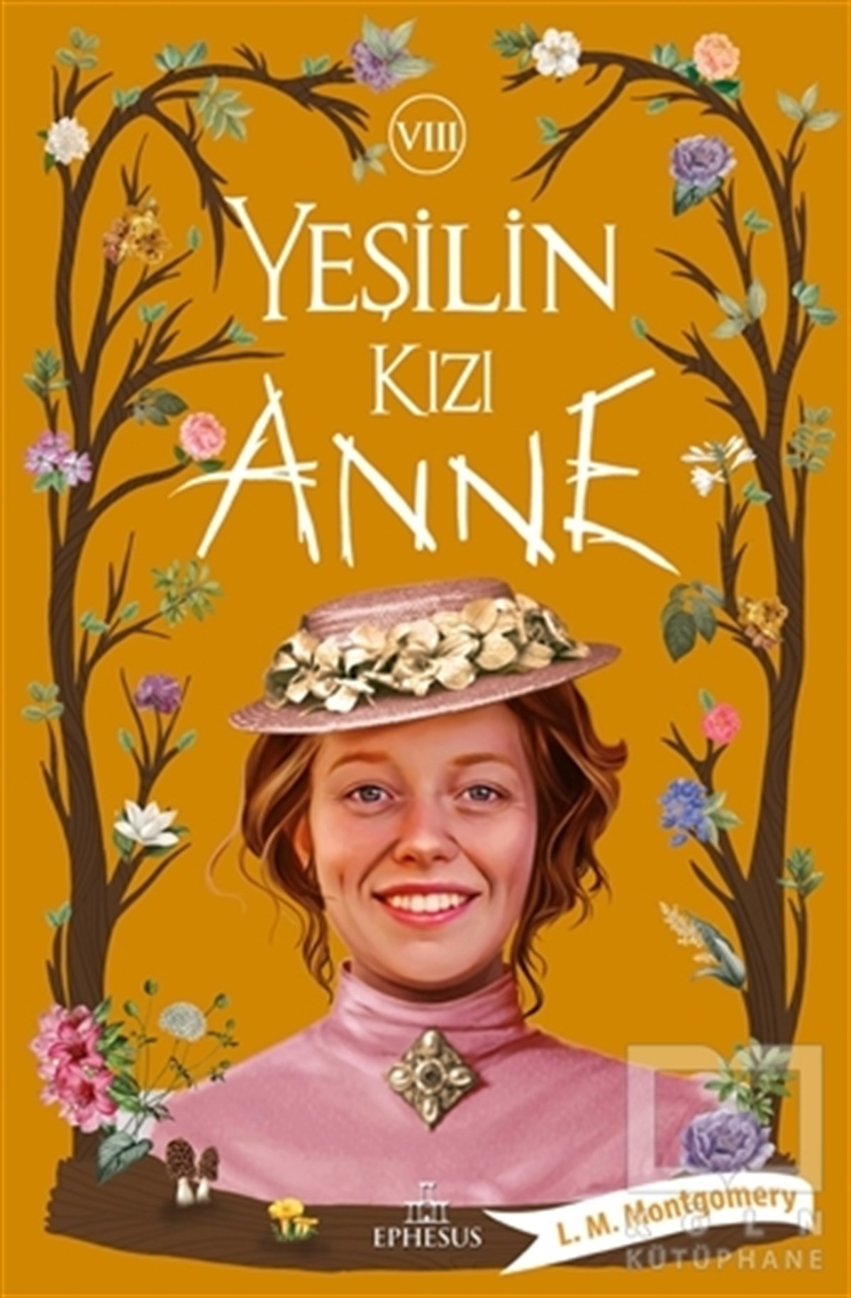 L. M. MontgomeryGençlik Edebiyatı KitaplarıYeşilin Kızı Anne 8