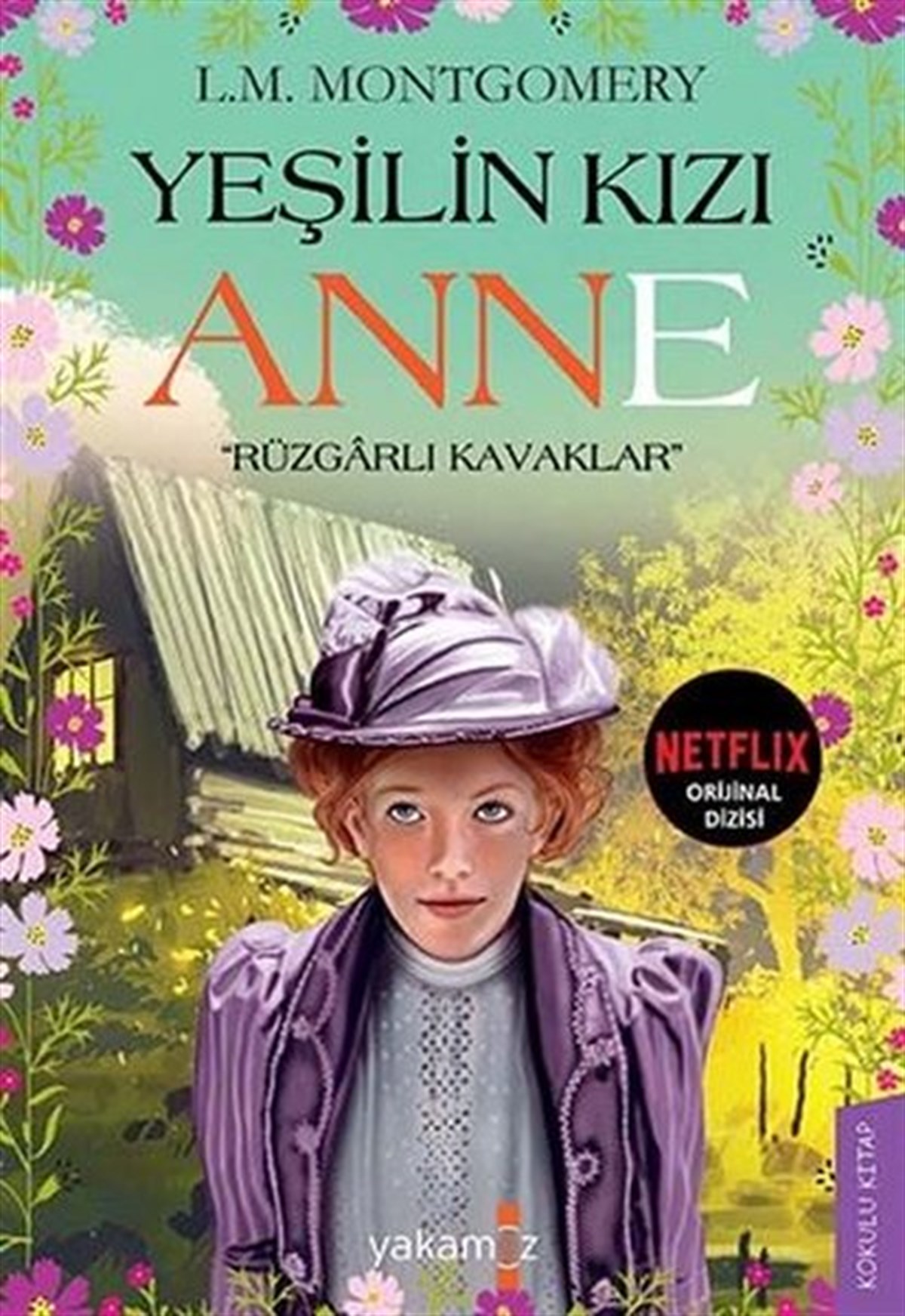 Lucy Maud MontgomeryDünya RomanYeşilin Kızı Anne - Rüzgarlı Kavaklar