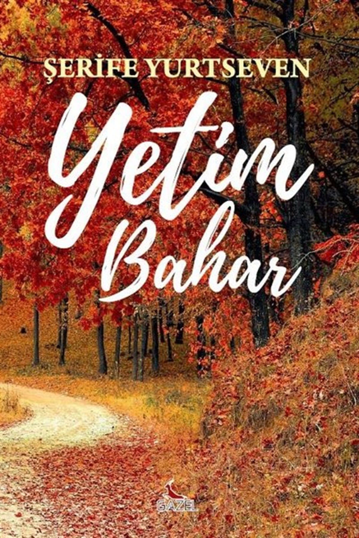 Şerife YurtsevenTürk ŞiiriYetim Bahar