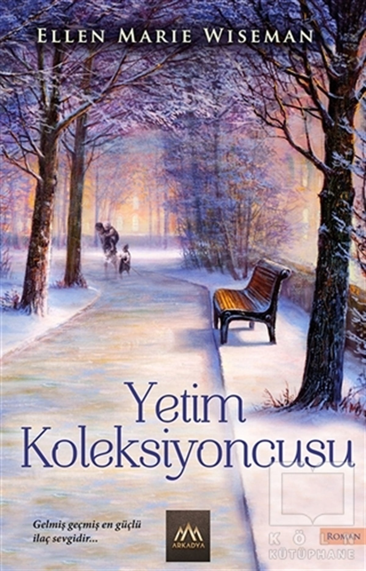 Ellen Marie WisemanTürkçe RomanlarYetim Koleksiyoncusu