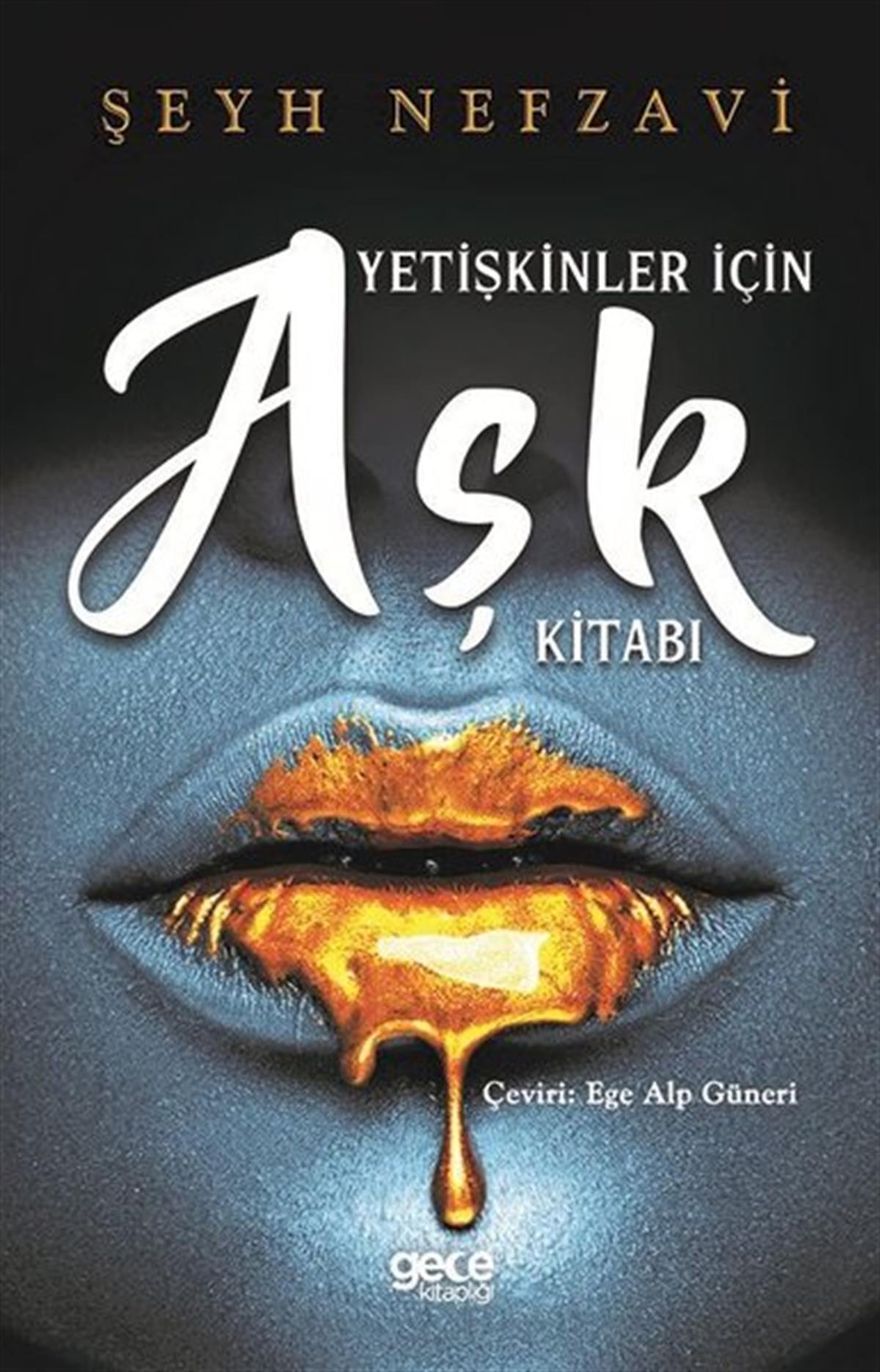 Şeyh NefzaviDünya RomanYetişkinler İçin Aşk Kitabı
