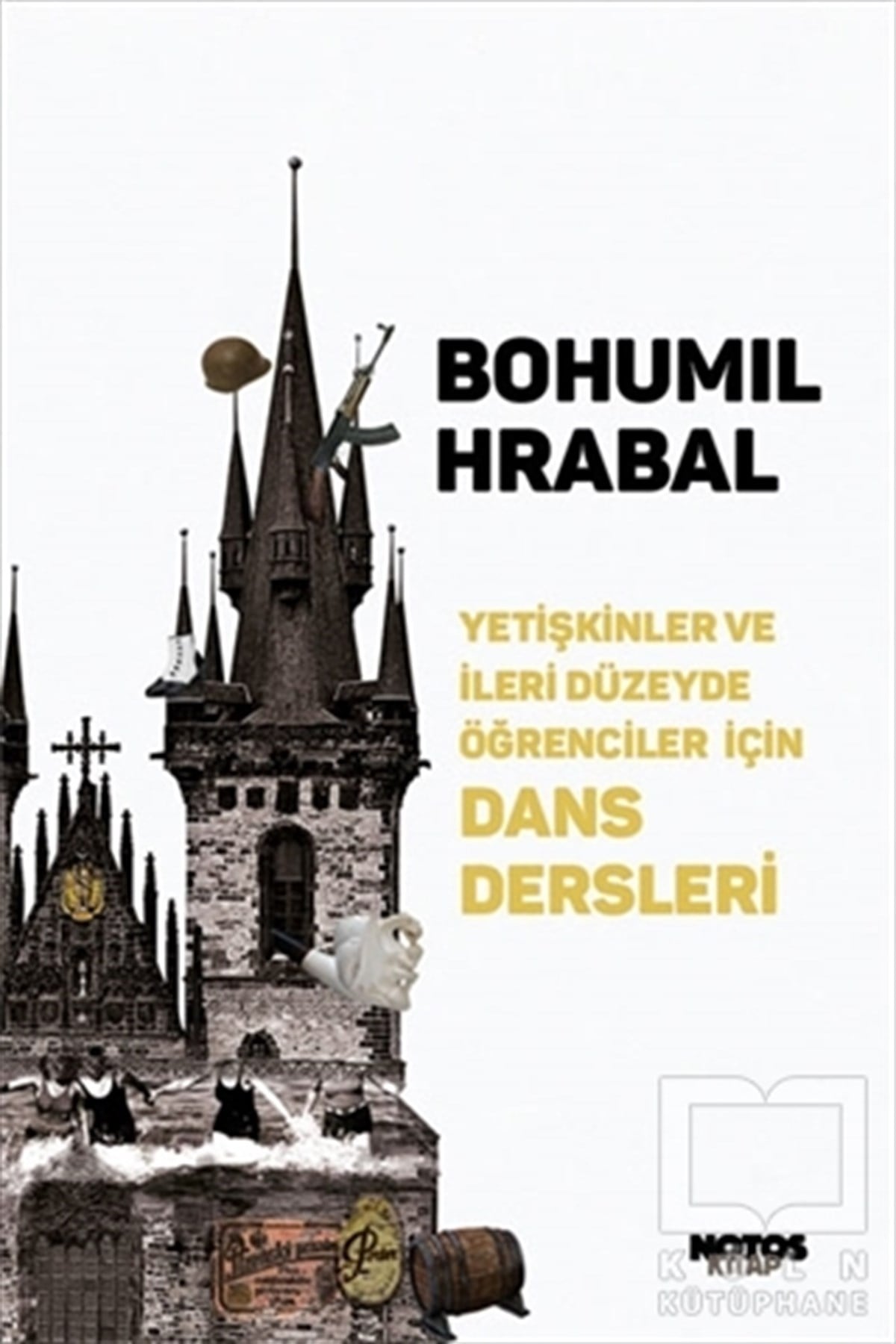 Bohumil HrabalTürkçe RomanlarYetişkinler ve İleri Düzeyde Öğrenciler İçin Dans Dersleri