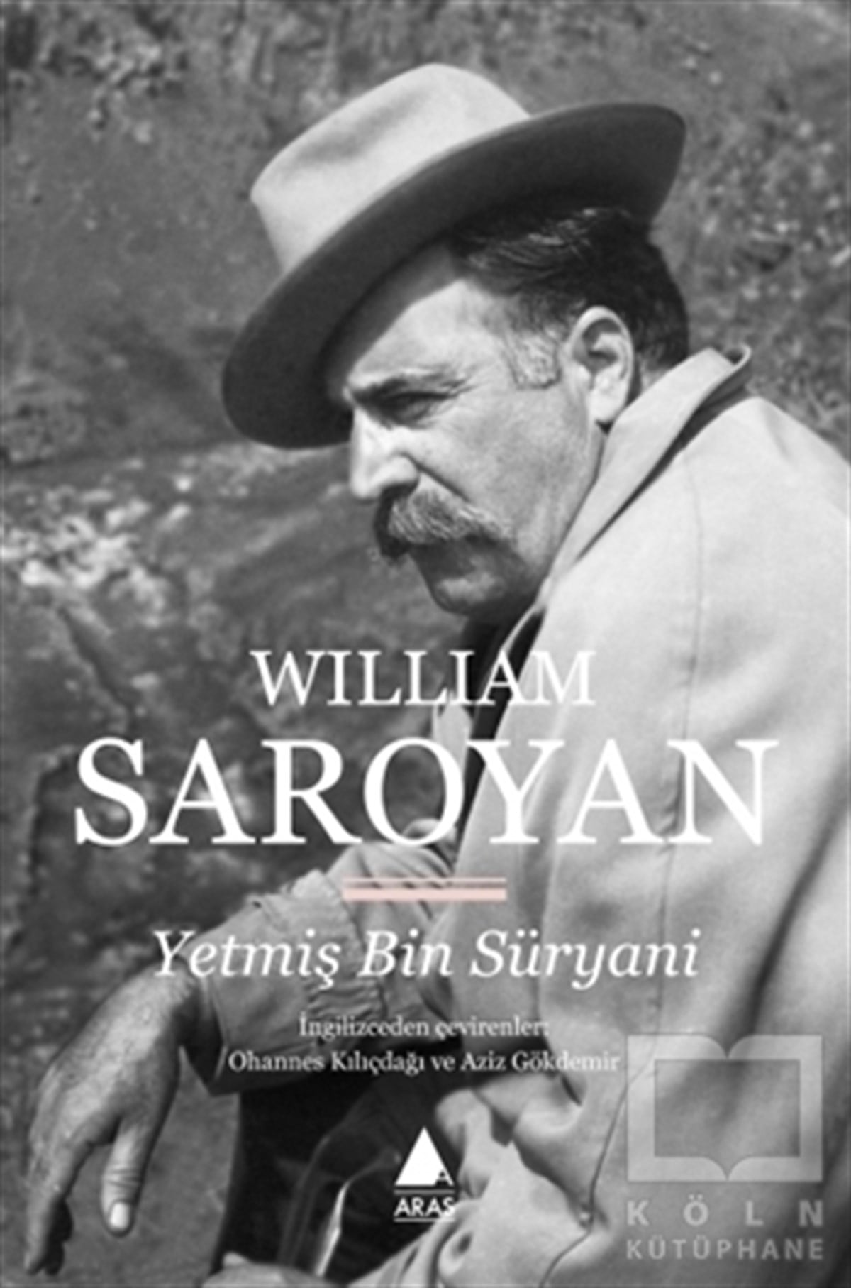William SaroyanÖyküYetmiş Bin Süryani