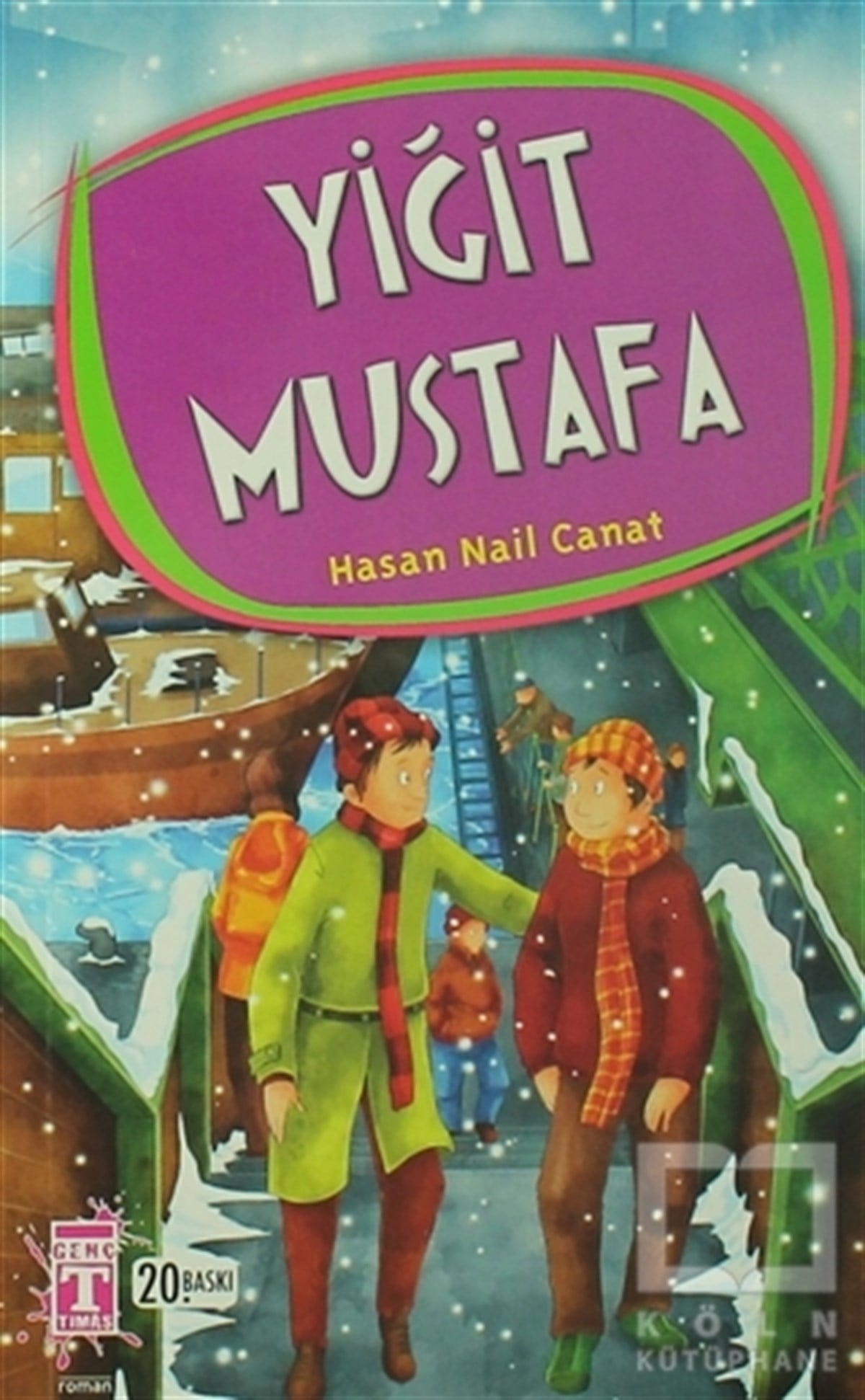 Hasan Nail CanatGençlik EdebiyatıYiğit Mustafa