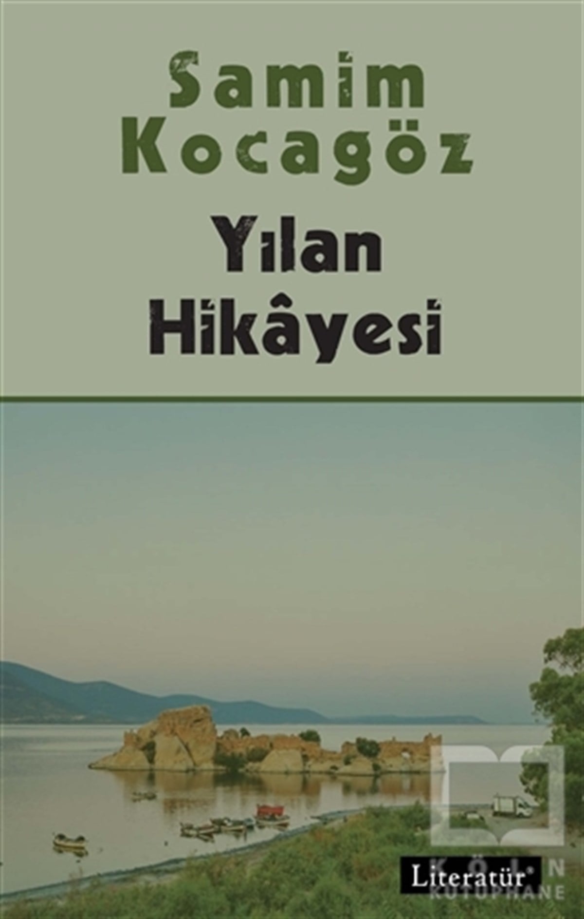 Samim KocagözRomanYılan Hikayesi