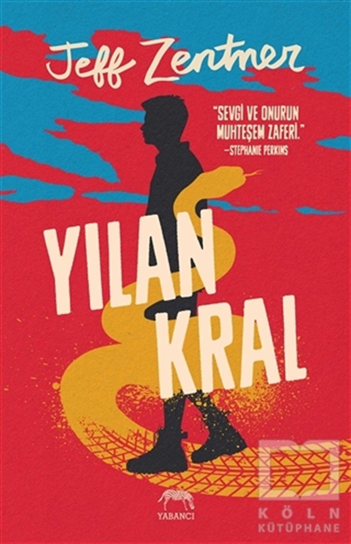 Jeff ZentnerTürkçe RomanlarYılan Kral