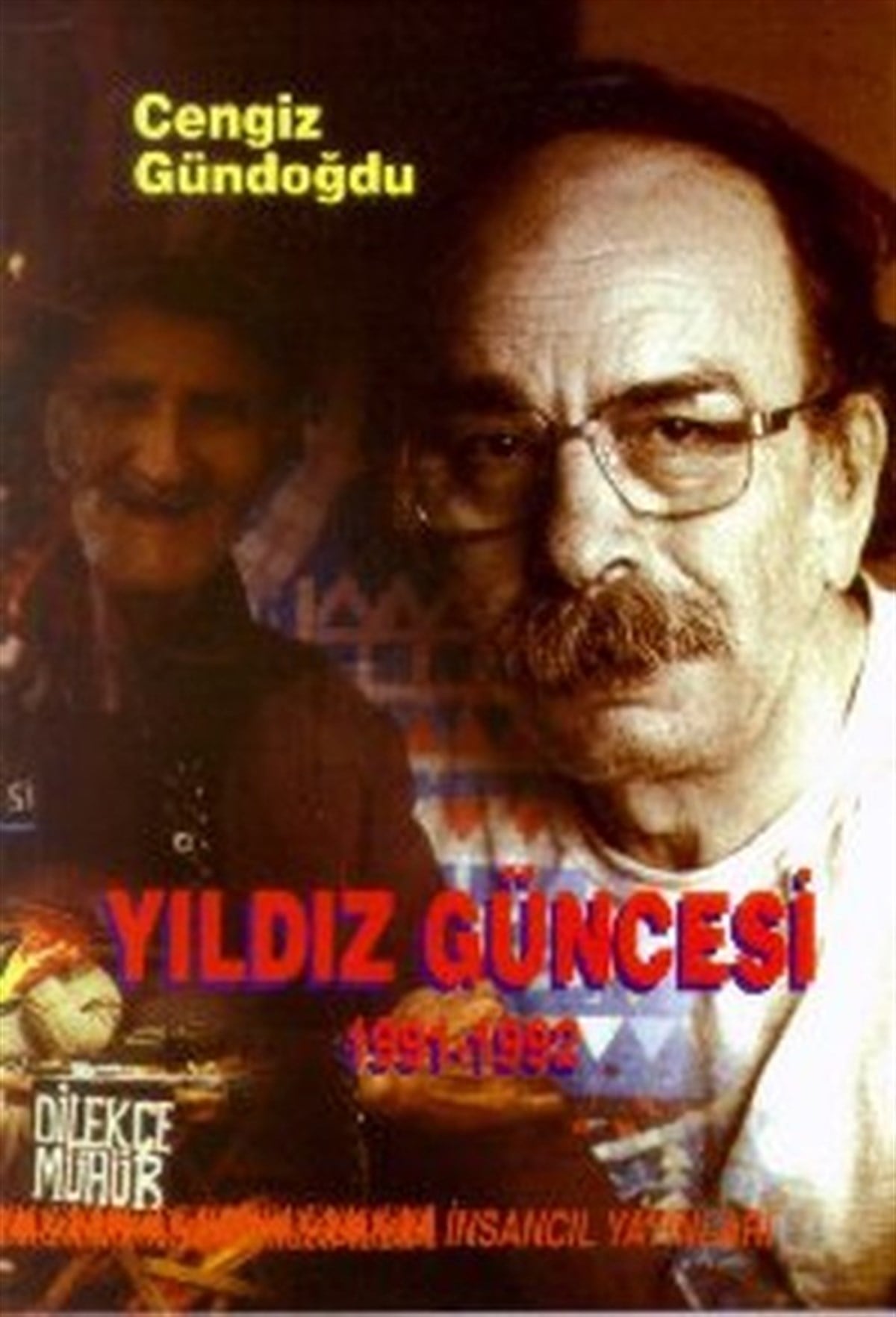 Cengiz GündoğduEleştiri & Kuram & İnceleme KitaplarıYıldız Güncesi 1991-1992
