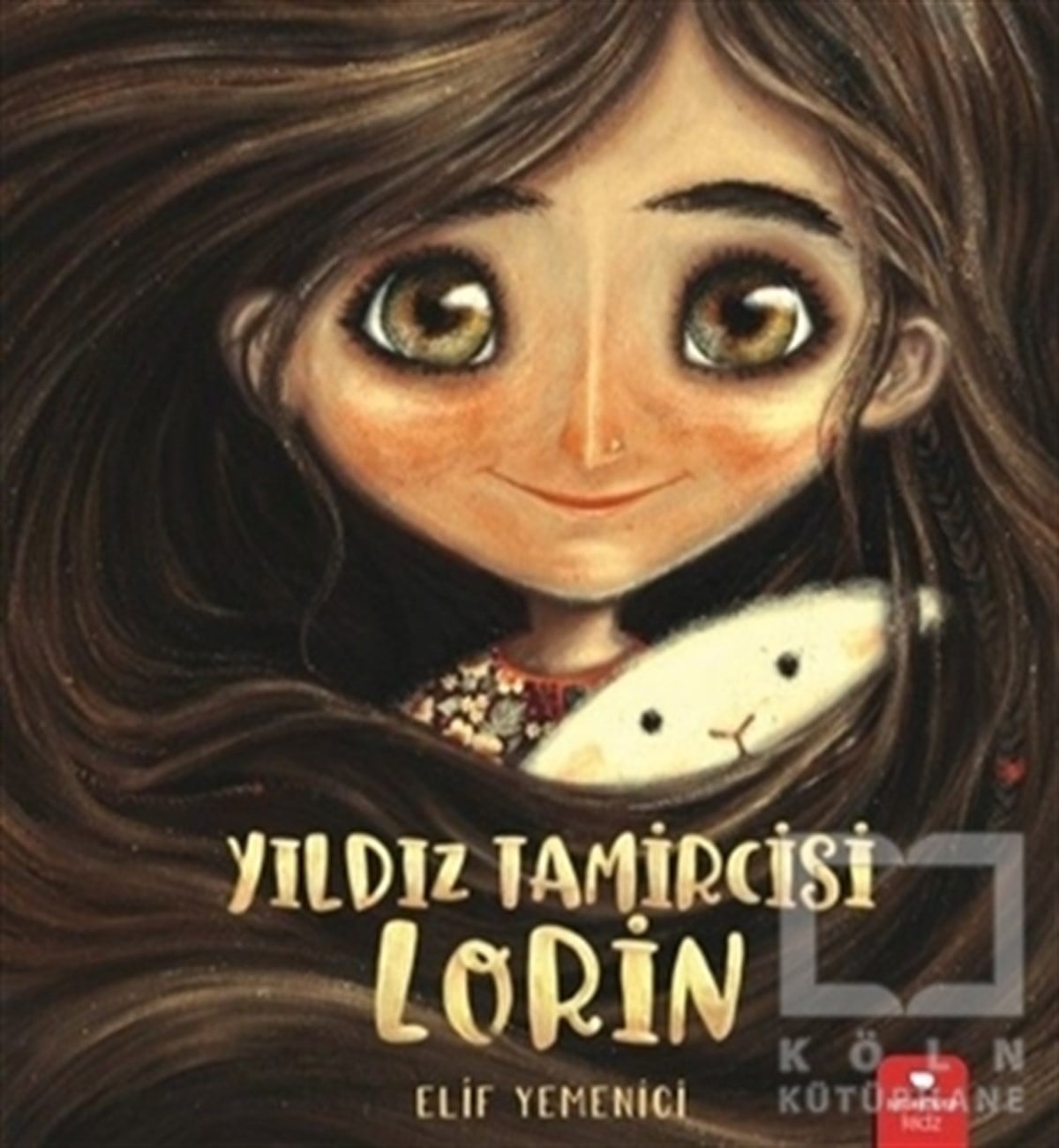 Elif YemeniciÇocuk Hikaye KitaplarıYıldız Tamircisi Lorin