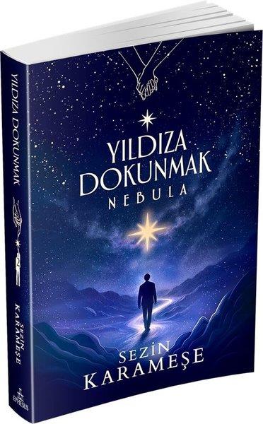 Sezin KarameşeTürk RomaniYıldıza Dokunmak 2: Nebula