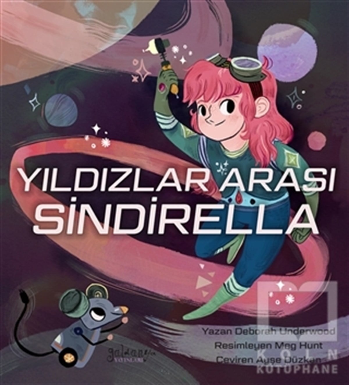 Deborah UnderwoodHikayelerYıldızlar Arası Sindirella