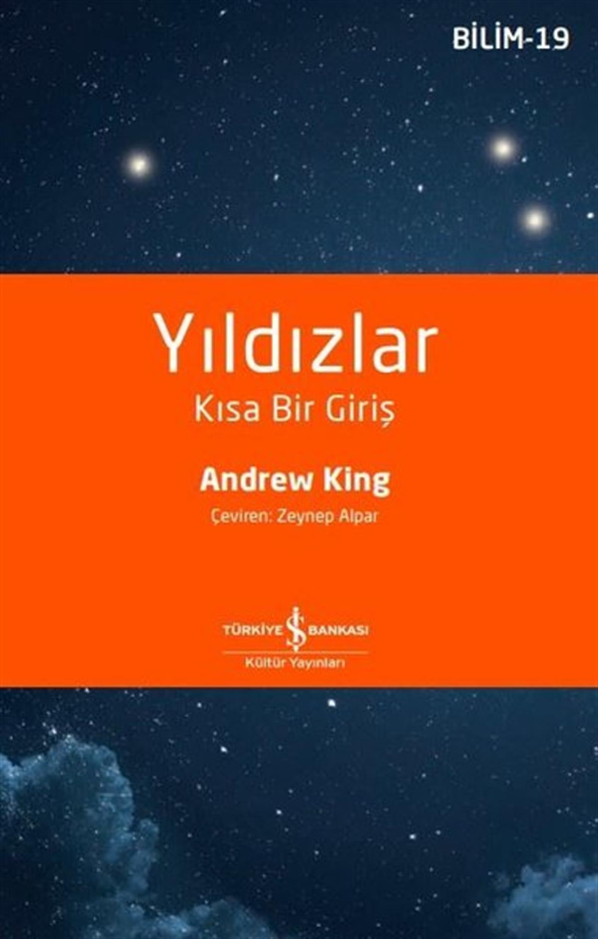 Andrew KingPopüler Bilim KitaplarıYıldızlar-Kısa Bir Giriş