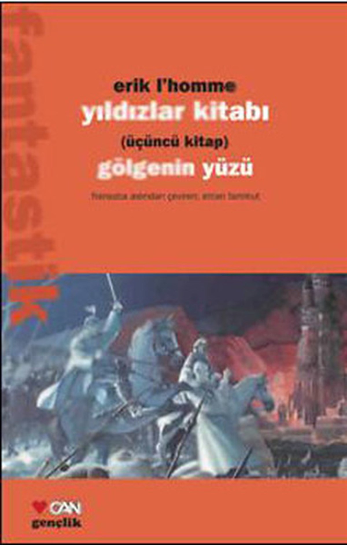 Erik L. HommeFantastik / Bilim KurguYıldızlar Kitabı - Gölgenin Yüzü