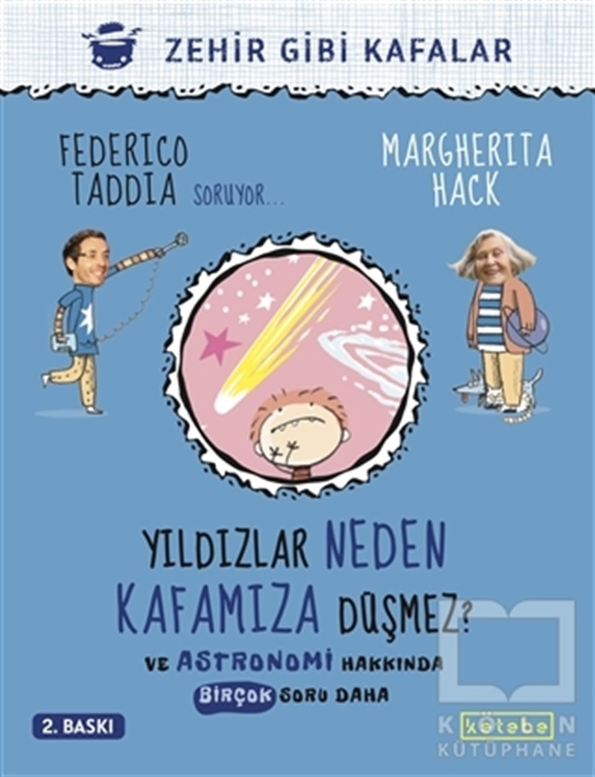 Federico TaddiaÇocuk RomanlarıYıldızlar Neden Kafamıza Düşmez?