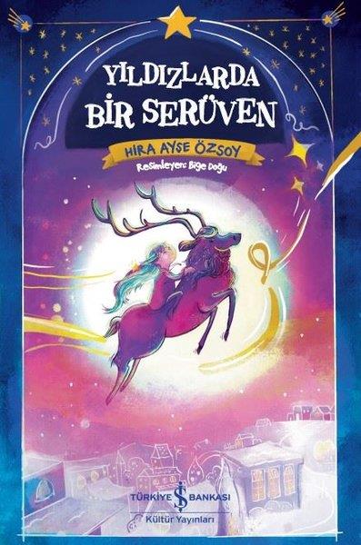 Hira Ayşe ÖzsoyÇocuk Gençlik RomanlarıYıldızlarda Bir Serüven
