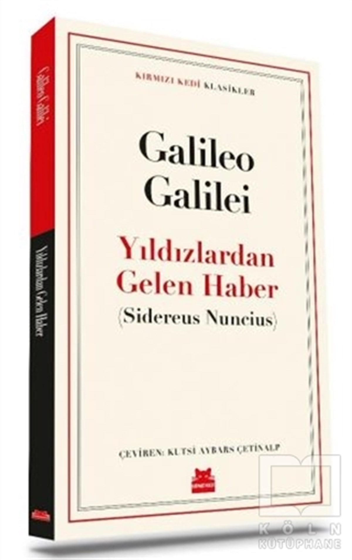 Galileo GalileiDünya Klasikleri & Klasik KitaplarYıldızlardan Gelen Haber