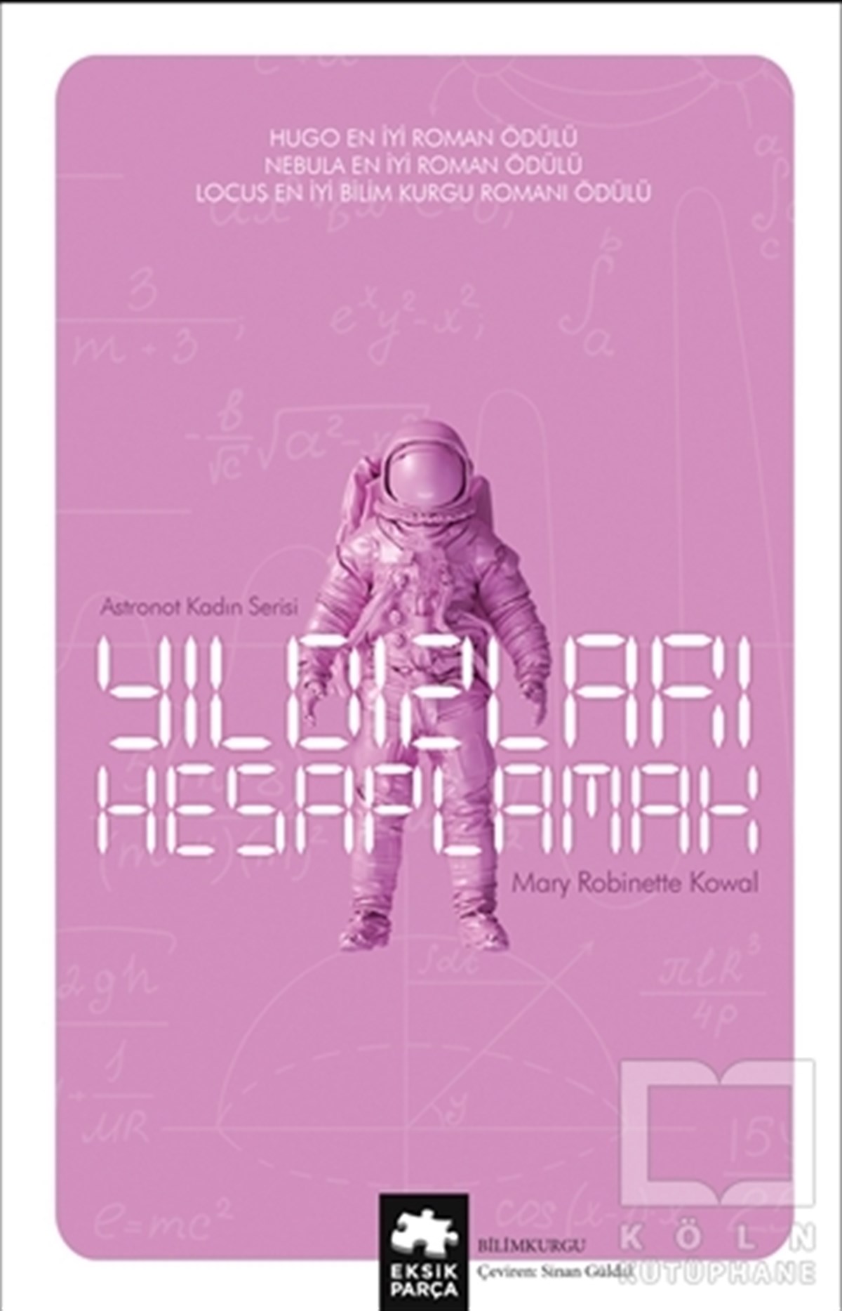 Mary Robinette KowalBilimkurgu KitaplarıYıldızları Hesaplamak