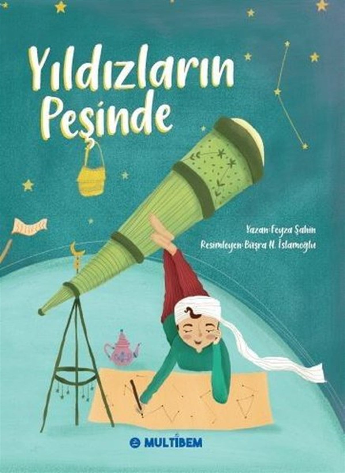 Feyza ŞahinOkul Öncesi Masal KitaplarıYıldızların Peşinde