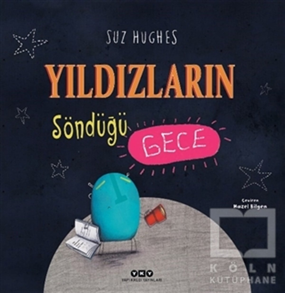 Suz HughesÇocuk RomanlarıYıldızların Söndüğü Gece