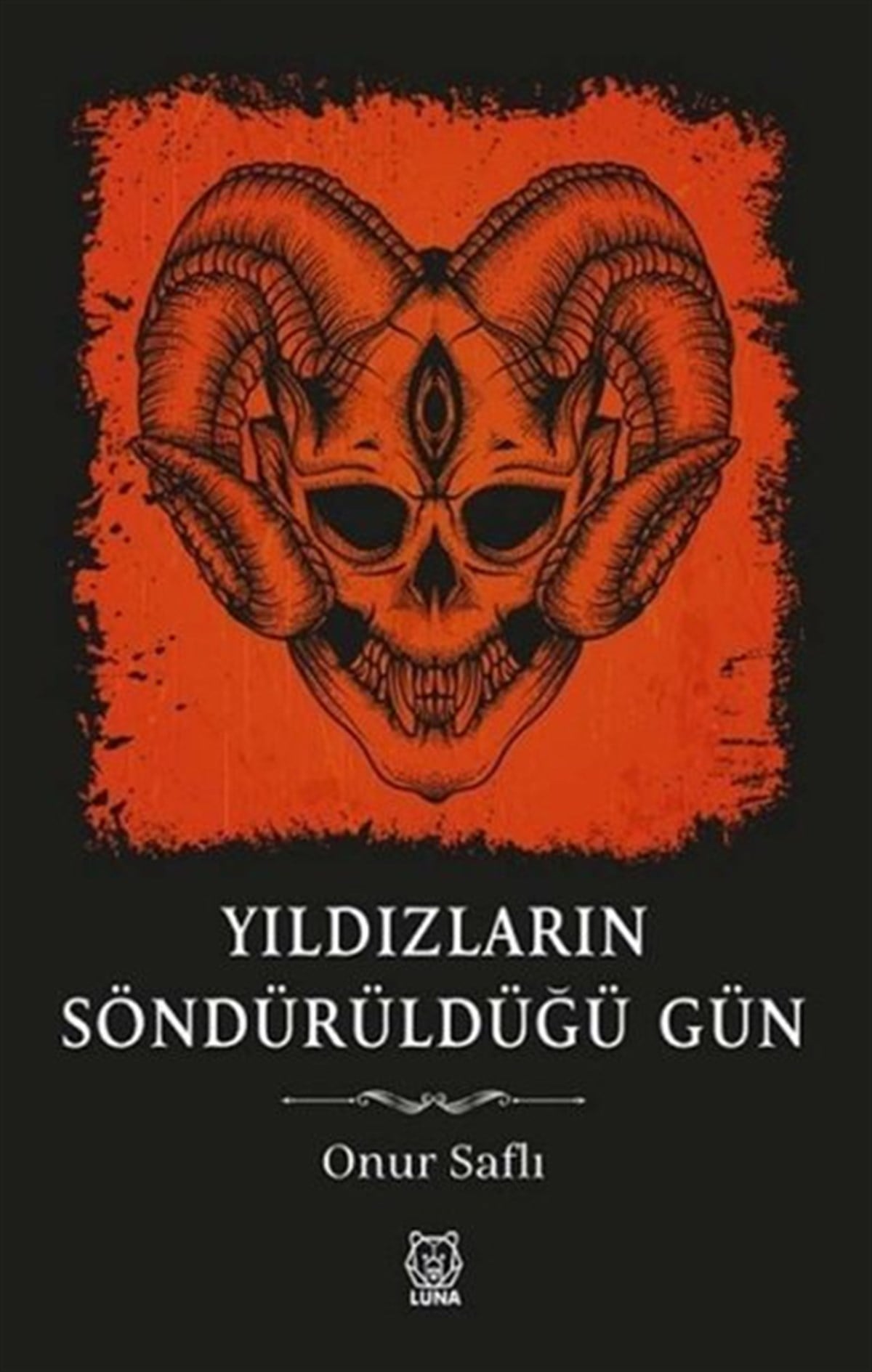 Onur SaflıTürkiye RomanYıldızların Söndürüldüğü Gün
