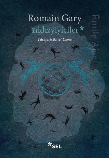 Emile AjarDünya RomanYıldızyiyiciler