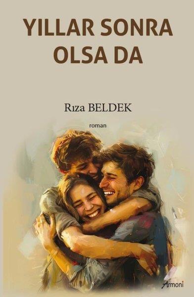 Rıza BeldekTürkiye RomanYıllar Sonra Olsa da