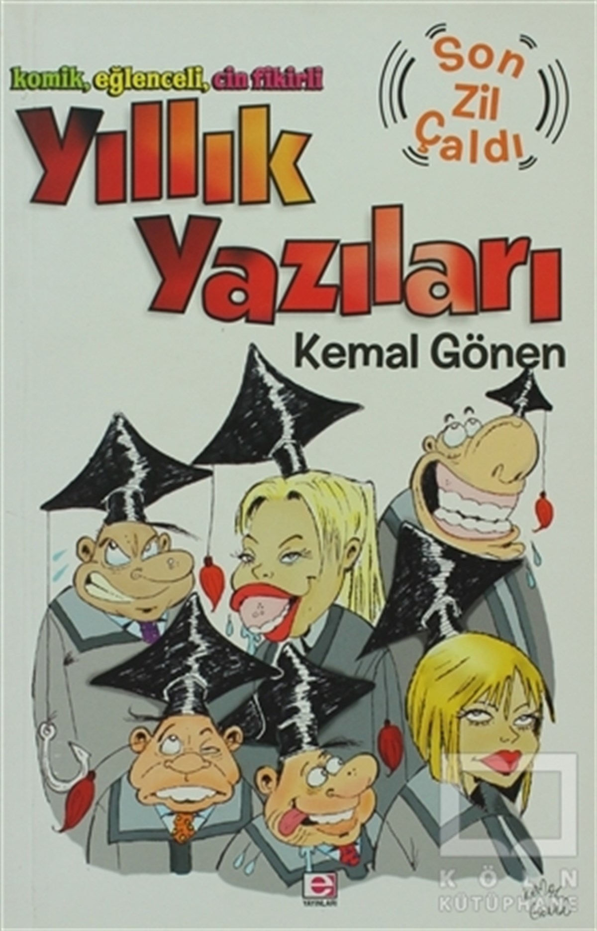 Kemal GönenEğlence - MizahYıllık Yazıları