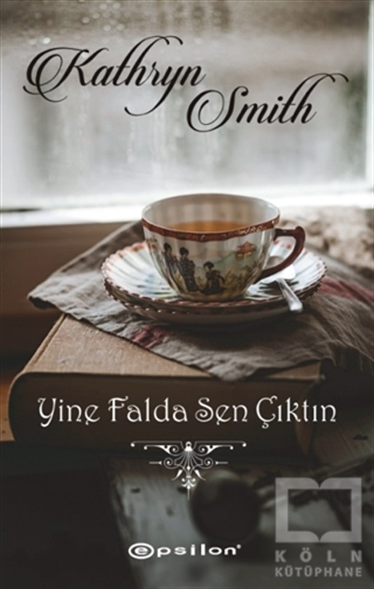Kathryn SmithRomanYine Falda Sen Çıktın