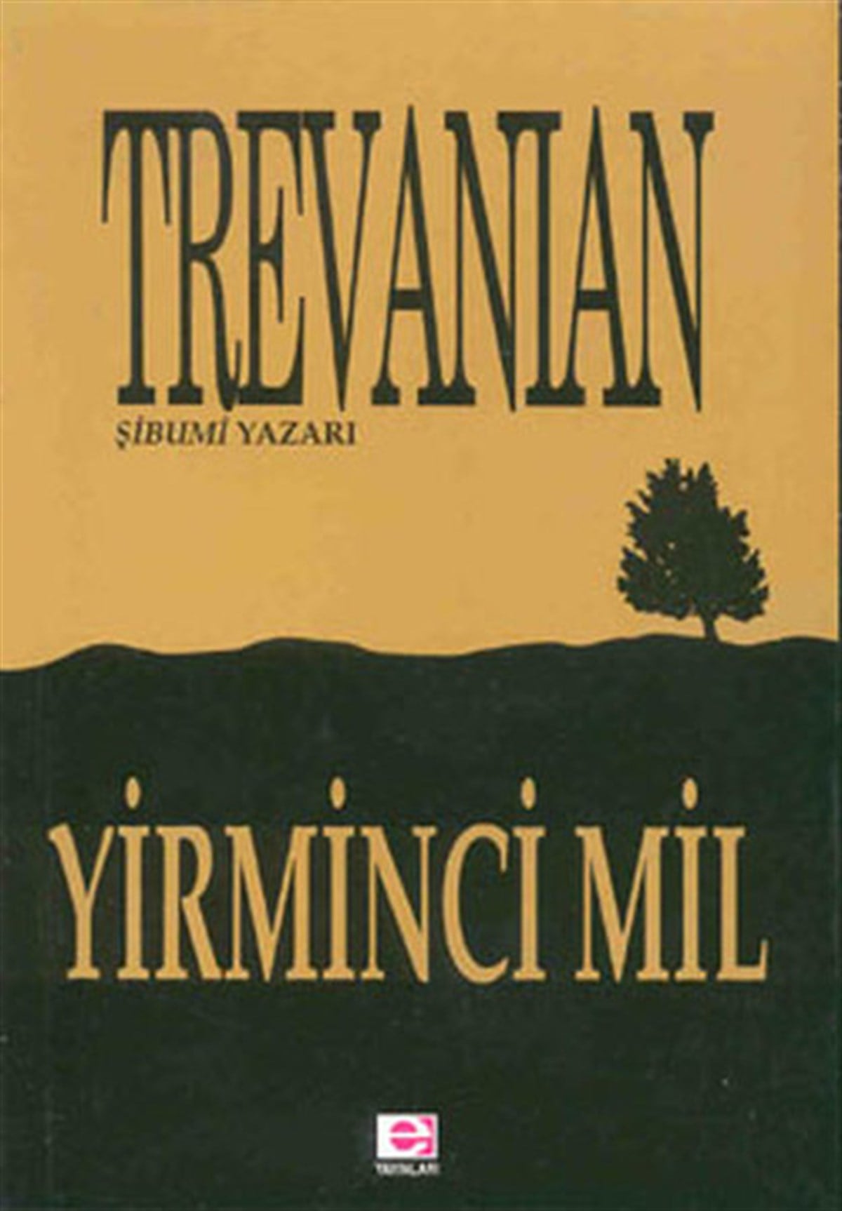 Şen Süer KayaAksiyon Kitapları & Macera KitaplarıYirminci Mil