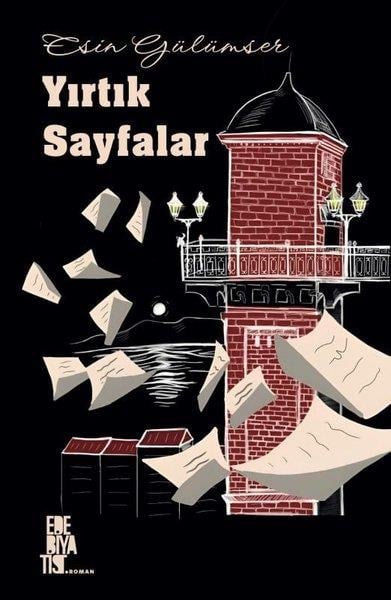 Esin GülümserTürkiye RomanYırtık Sayfalar