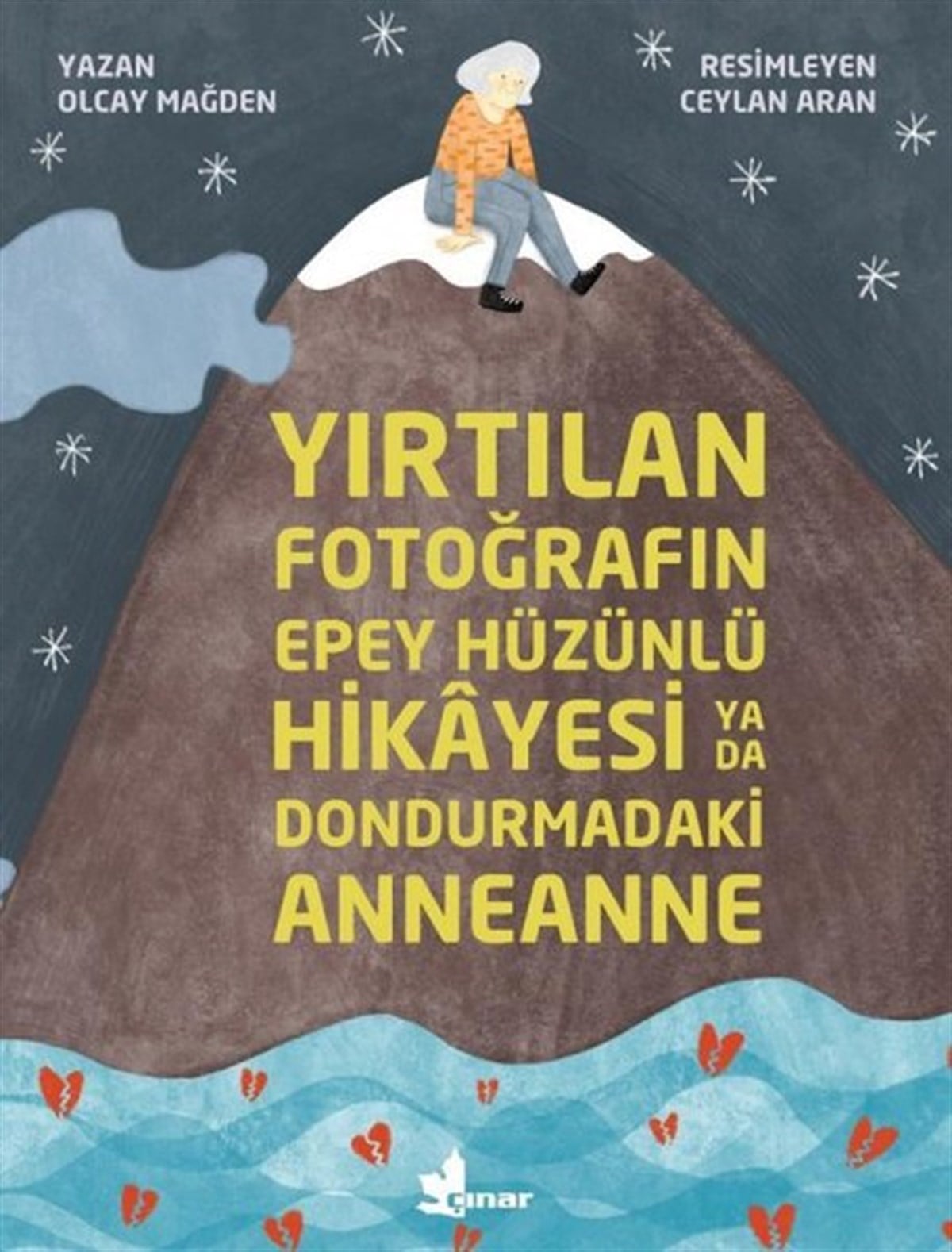 Olcay MağdenEgitim Etkinlik KitaplariYırtılan Fotoğrafın Epey Hüzünlü Hikayesi ya da Dondurmadaki Anneanne