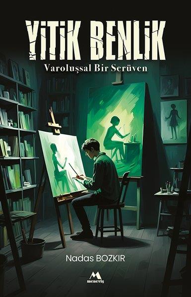 Nadas BozkırDeneme KitaplarıYitik Benlik - Varoluşsal Bir Serüven