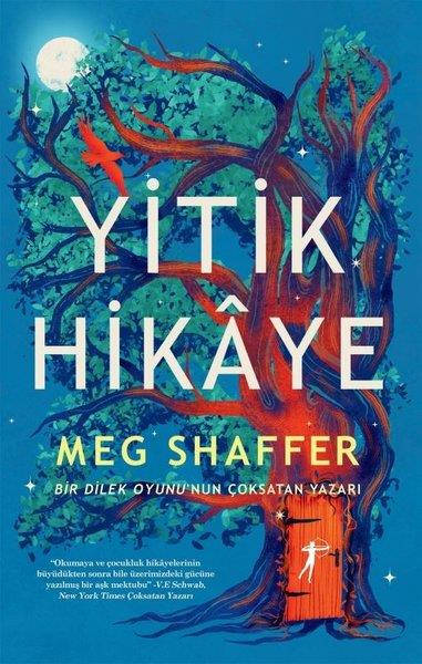 Meg ShafferFantastik Kitaplar & Fantastik RomanlarYitik Hikaye