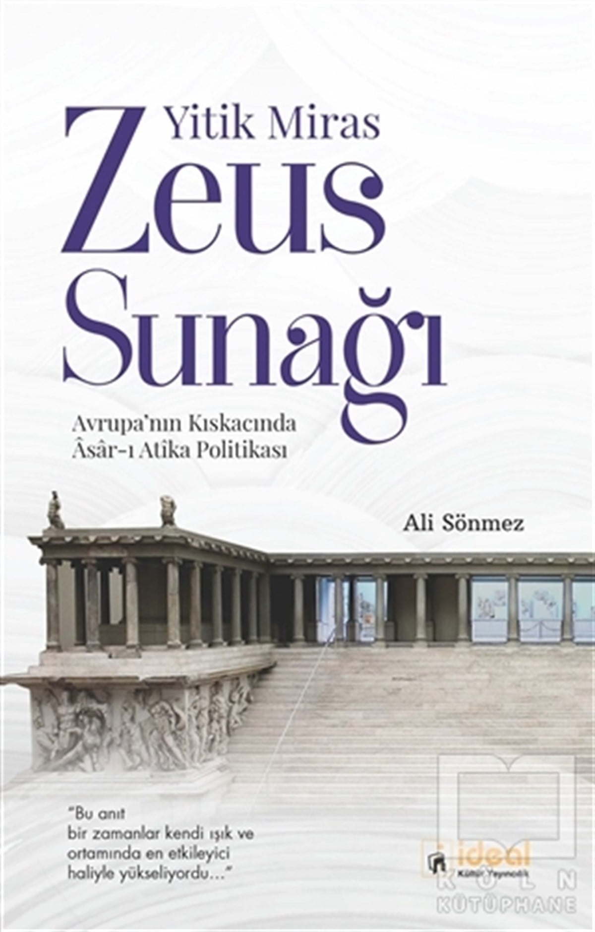 Ali SönmezDiğerYitik Miras Zeus Sunağı