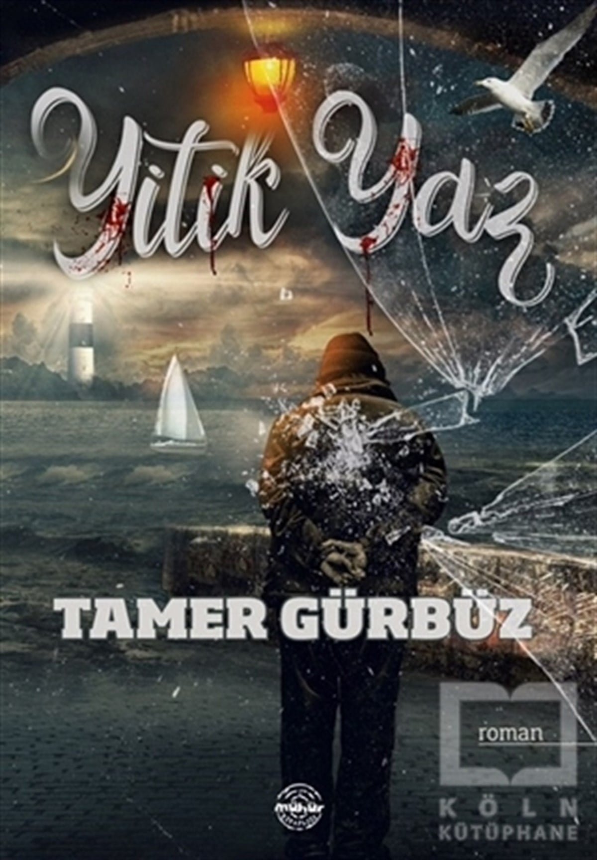 Tamer GürbüzKorku Kitapları & Gerilim KitaplarıYitik Yaz
