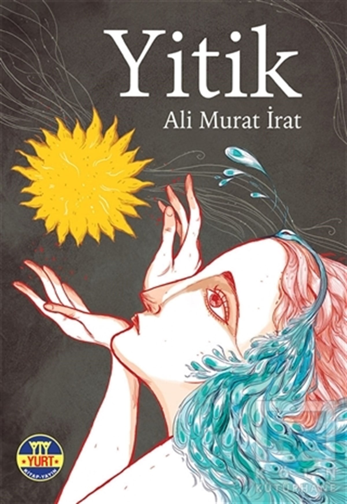 Ali Murat İratRomanYitik