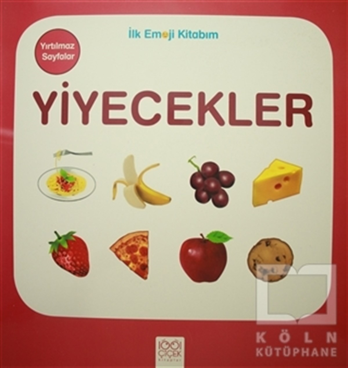 KolektifOkul Öncesi Resimli KitaplarYiyecekler - İlk Emoji Kitabım