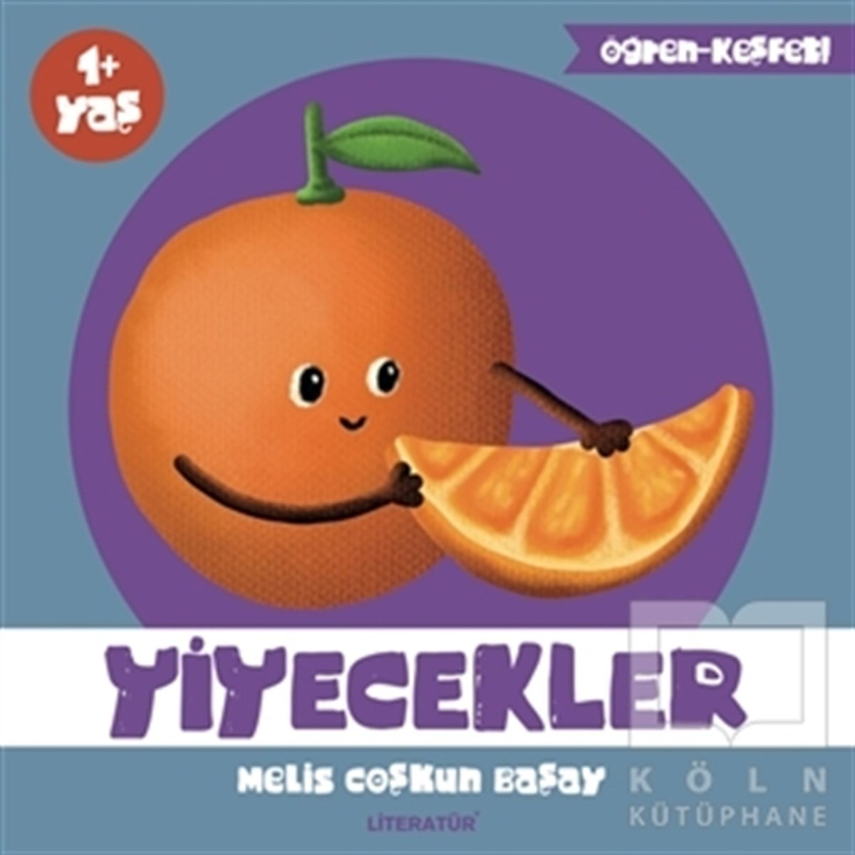 Melis Coşkun BaşayOkul Öncesi Çocuk KitaplarıYiyecekler