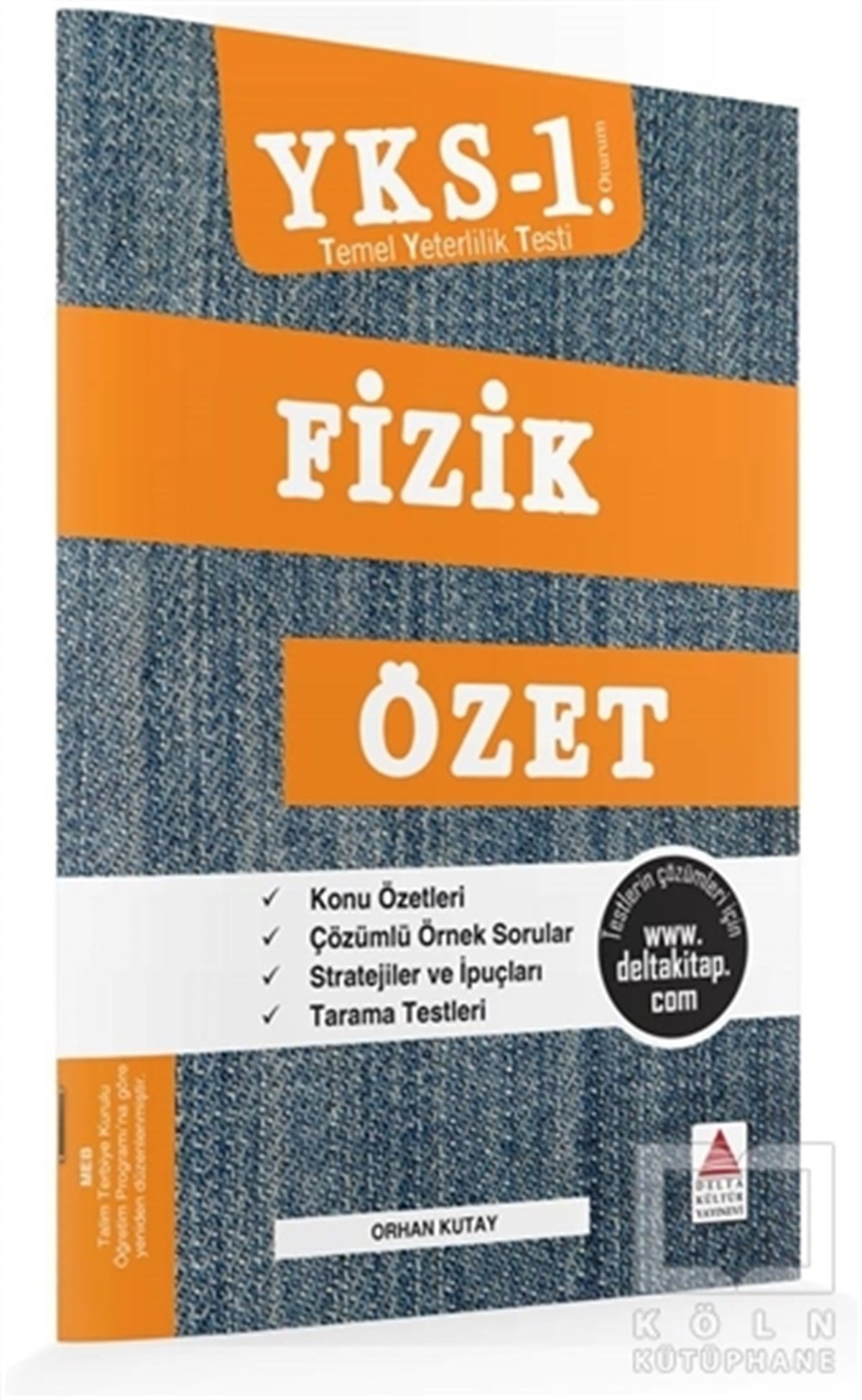 Orhan KutaySınavlara Hazırlık KitaplarıYKS 1. Oturum Fizik Özet (TYT)