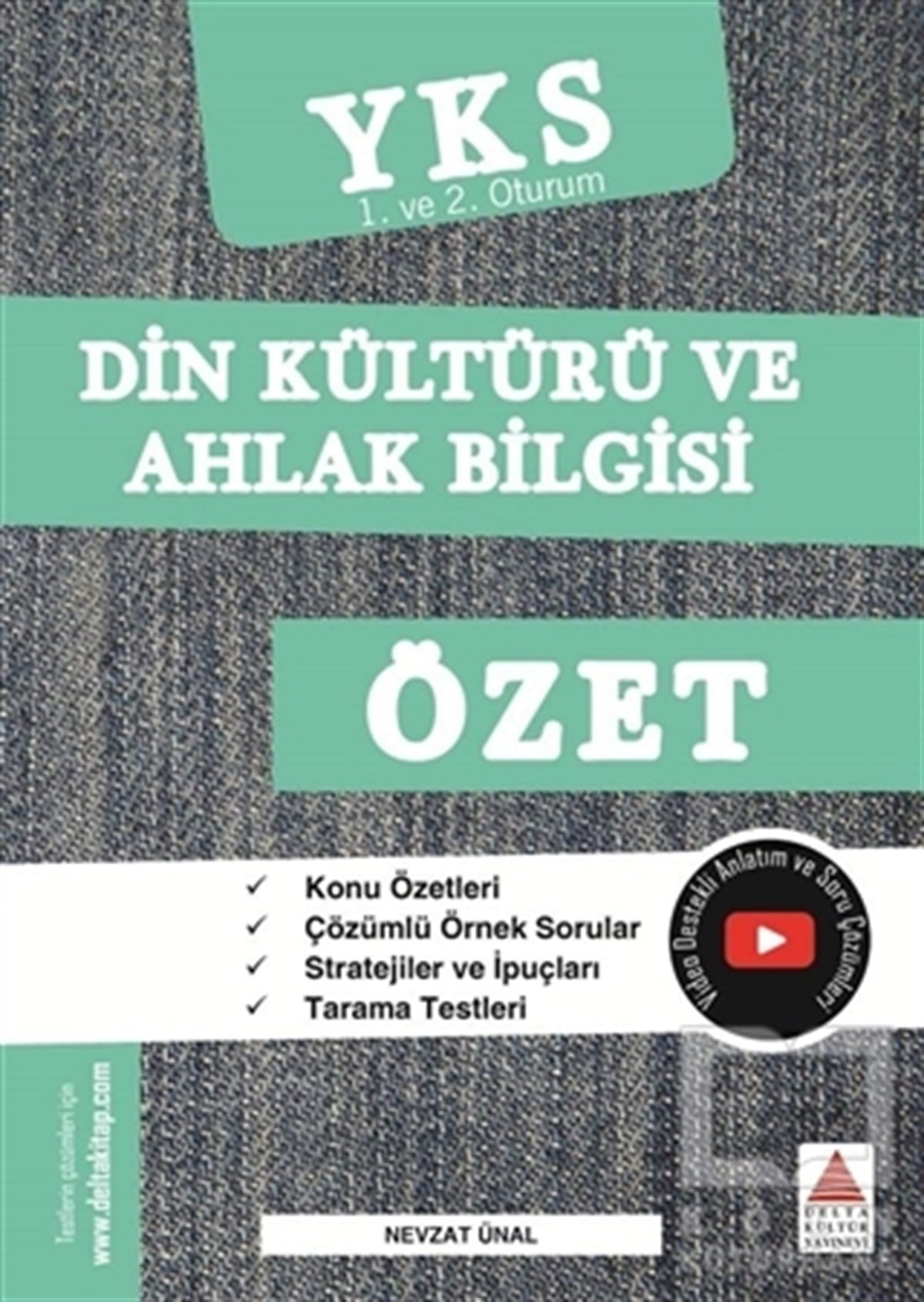 Nevzat ÜnalSınavlara Hazırlık KitaplarıYKS 1. ve 2. Oturum Din Kültürü ve Ahlak Bilgisi Özet