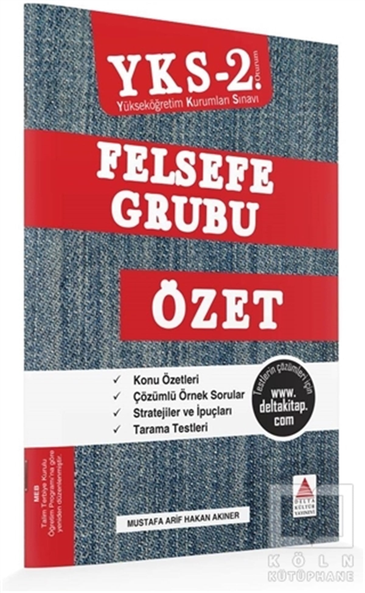 Mustafa Arif Hakan AkınerSınavlara Hazırlık KitaplarıYKS 2. Oturum Felsefe Grubu Özet