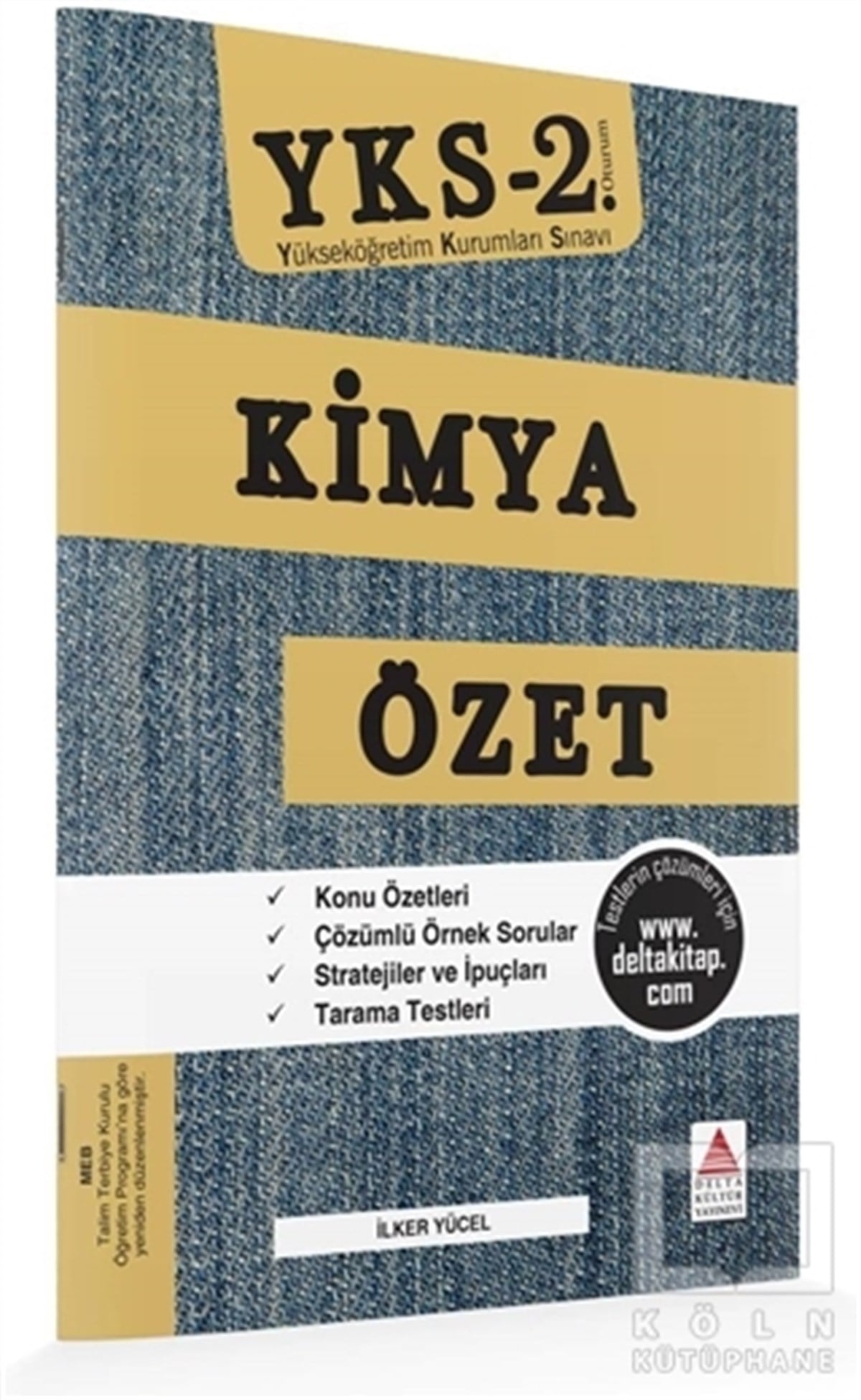 İlker YücelSınavlara Hazırlık KitaplarıYKS 2. Oturum Kimya Özet