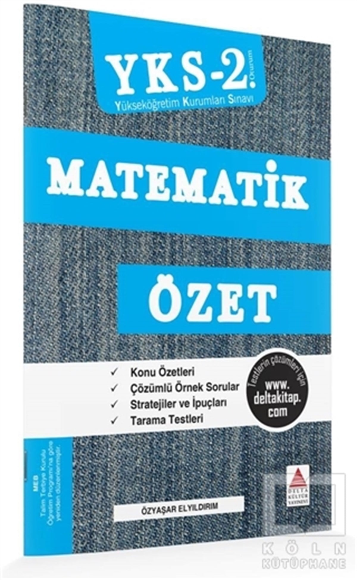 Özyaşar ElyıldırımSınavlara Hazırlık KitaplarıYKS 2. Oturum Matematik Özet