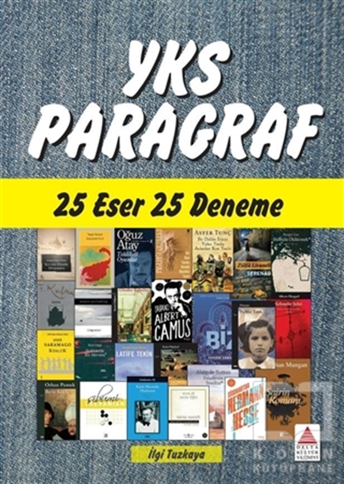 İlgi TuzkayaSınavlara Hazırlık KitaplarıYKS Paragraf 25 Eser 25 Deneme